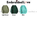 Custom Embroided Crewnecks - Embroided Love™